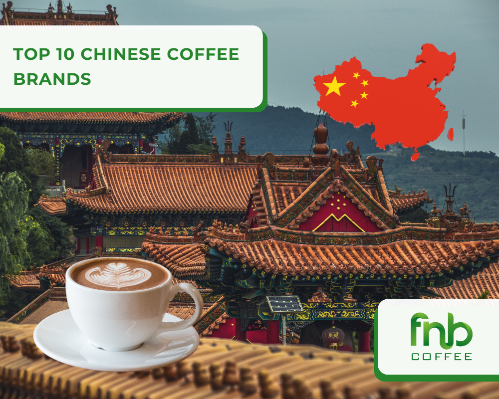 Top 10 Chinese Coffee Brands