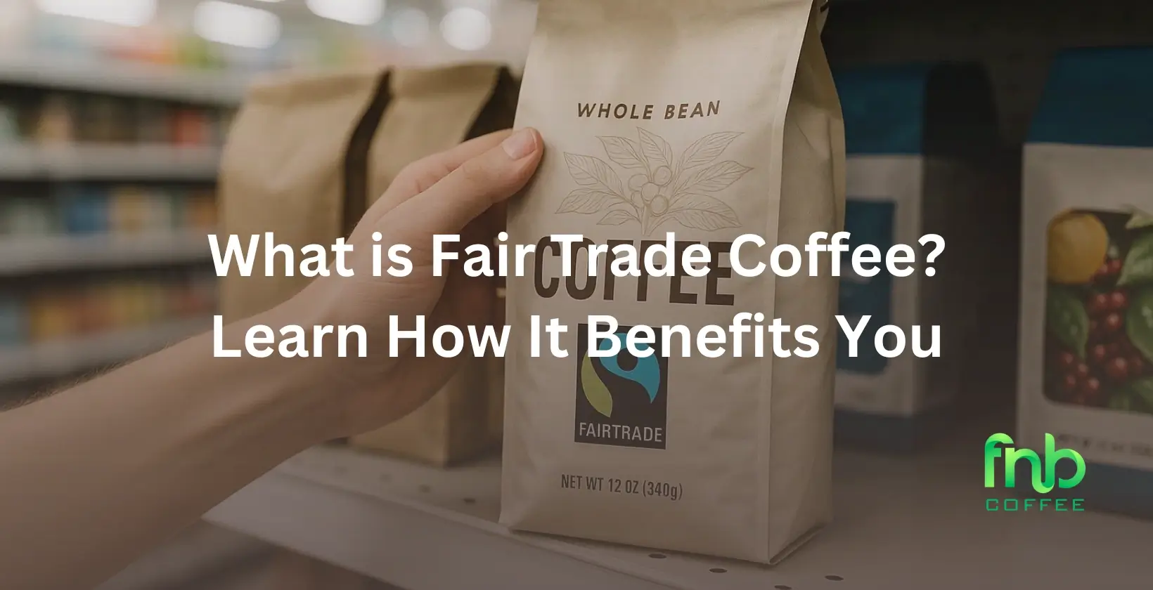Fair Trade Coffee