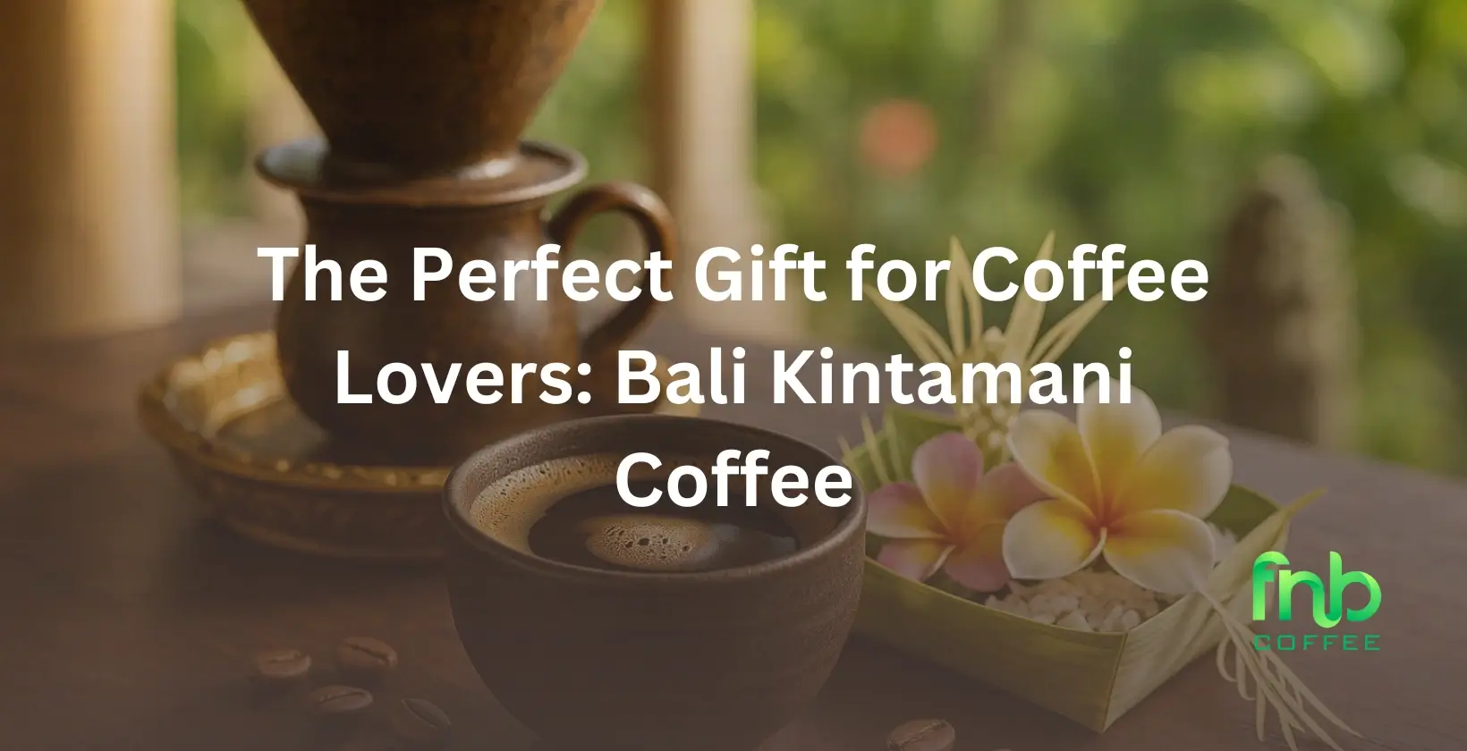 Arabica Bali Kintamani