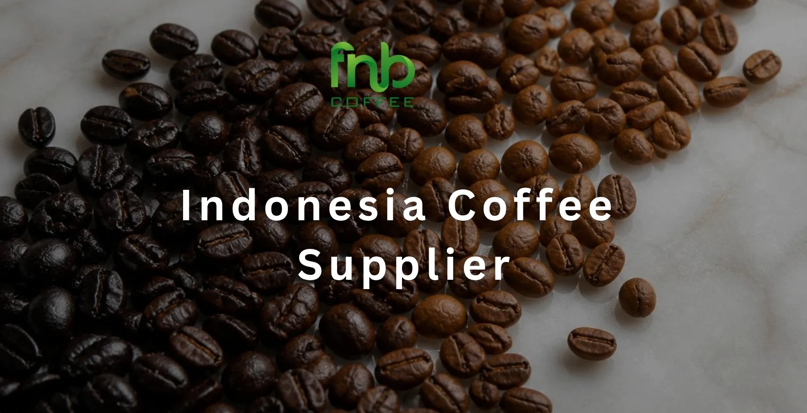 Indonesian green coffee beans from Sumatra, Java and Bali