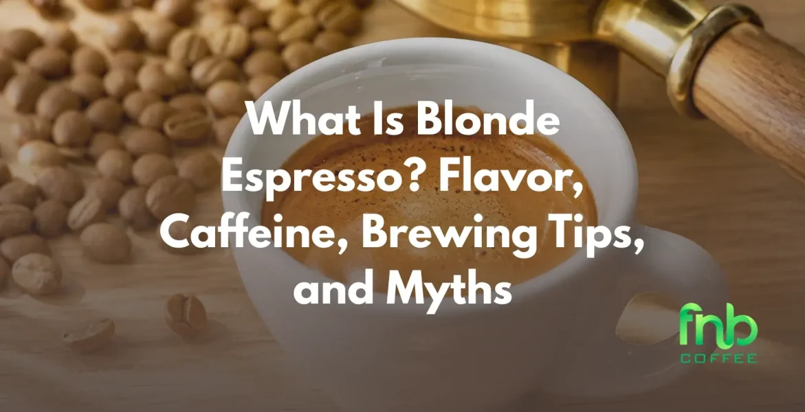 Blonde Espresso
