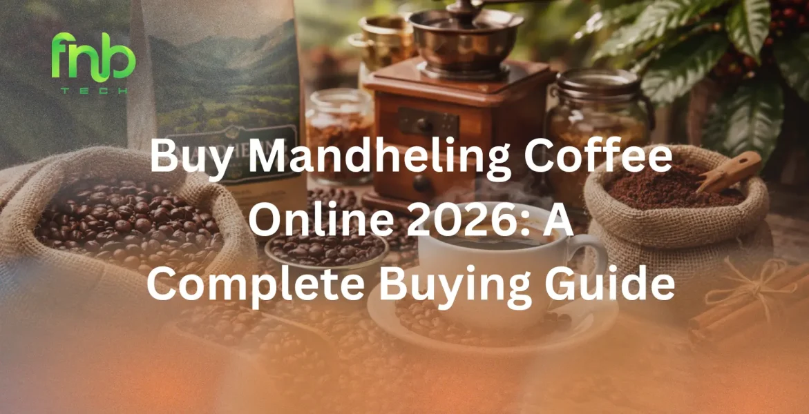Buy Mandheling Coffee Online 2026 A Complete Buying Guide