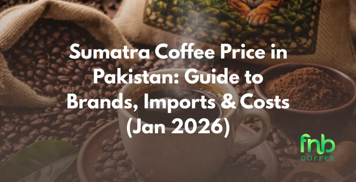 sumatra coffee price in pakistan