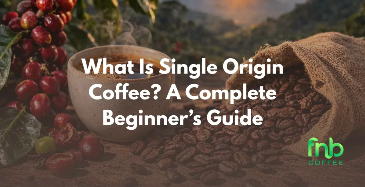 single origin coffee
