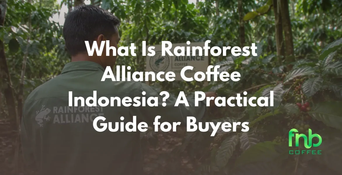 rainforest alliance coffee indonesia