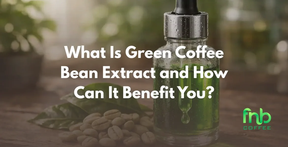 Green Coffee Bean Extract