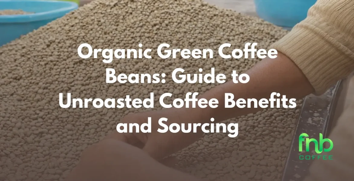 Organic Green Coffee Beans