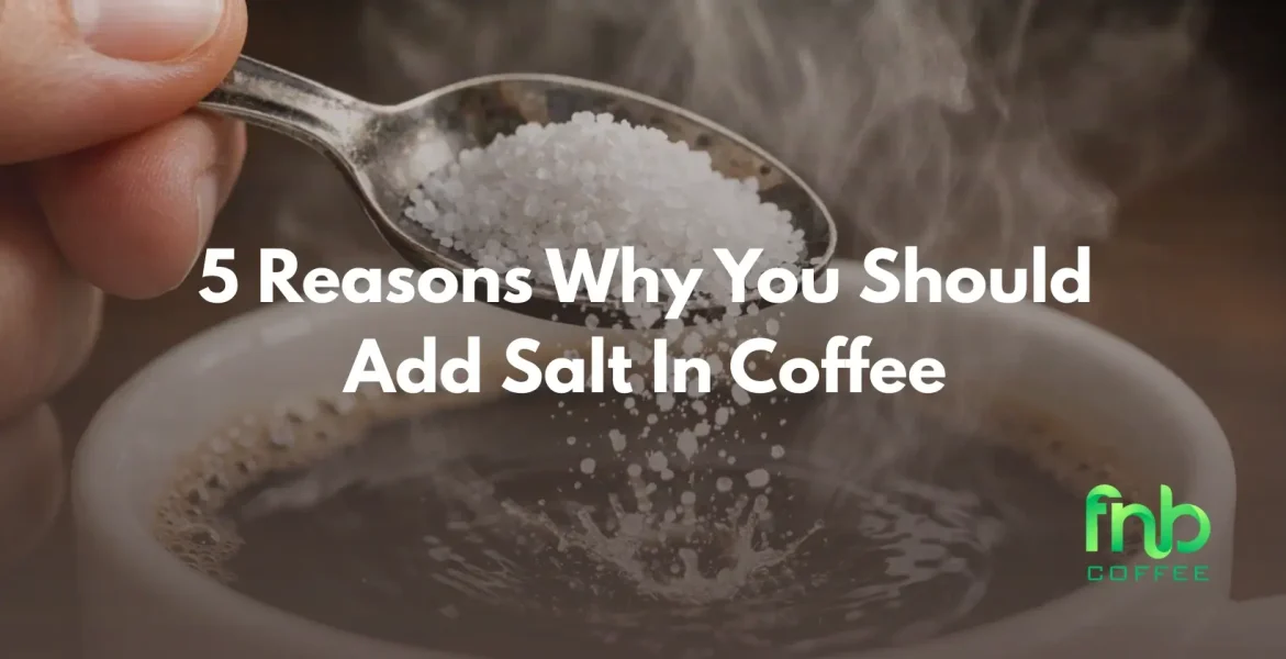 Salt In Coffee